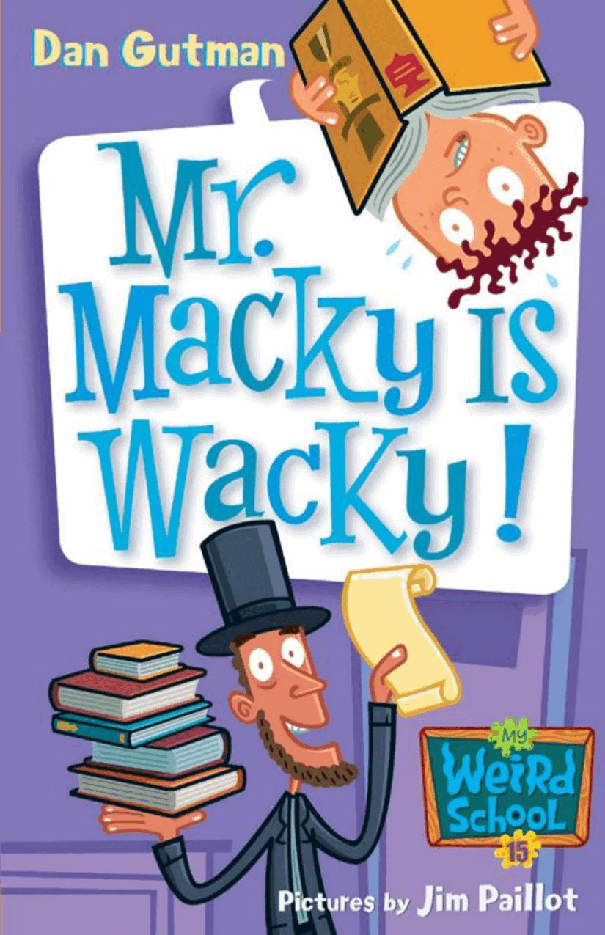 疯狂学校系列15 - Mr. Macky Is Wacky.pdf,第1页预览