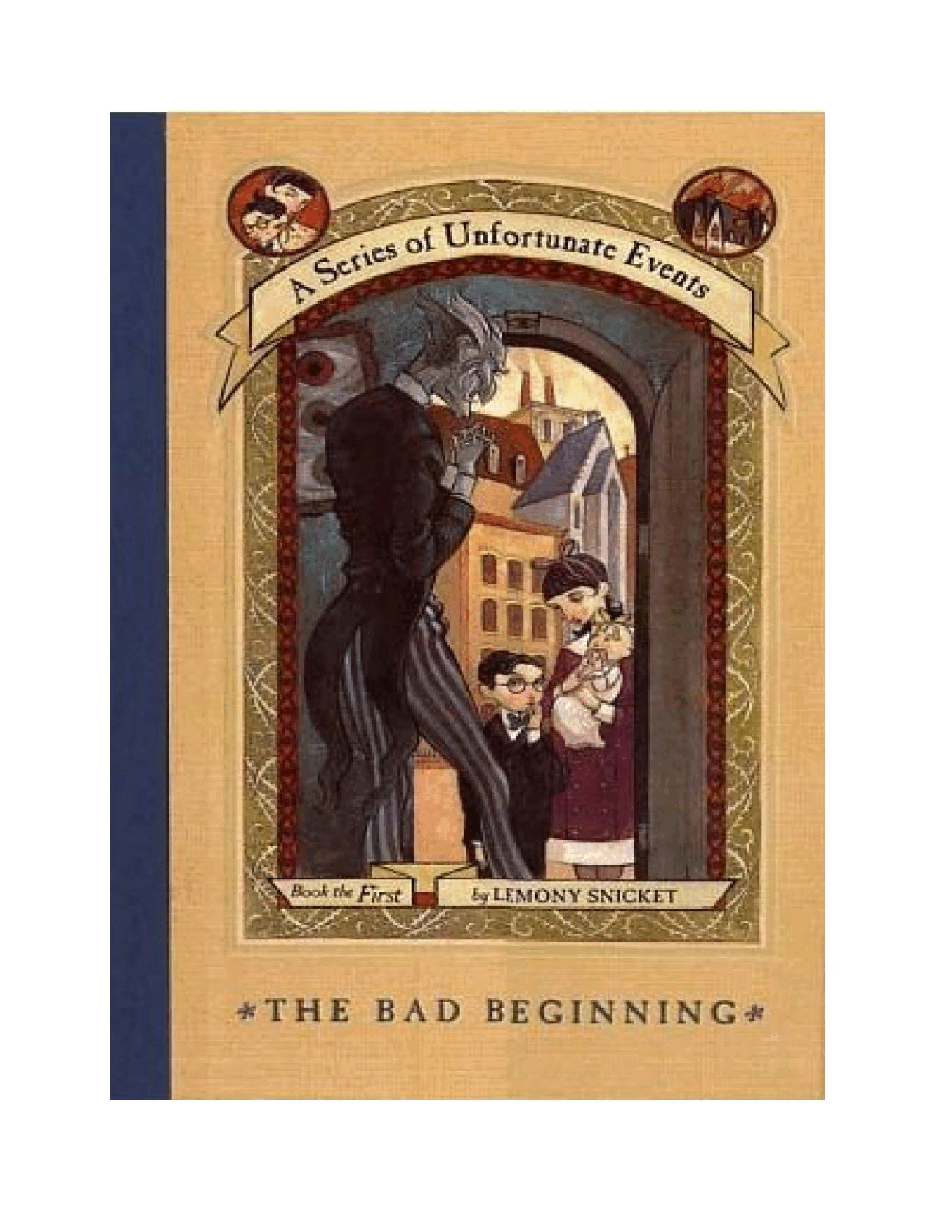 波特莱尔大遇险英文绘本A Series of Unfortunate Events 1- The Ba - Snicket_ Lemony.pdf,第2页预览