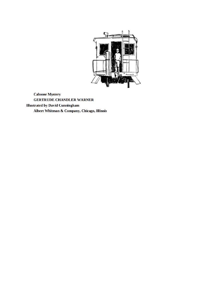 Gertrude Chandler Warner - [Boxcar Children 011] - Caboose Mystery.pdf，第3页预览