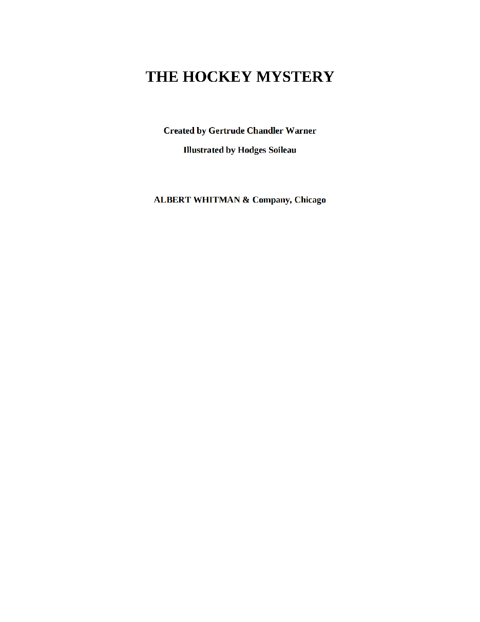 Gertrude Chandler Warner - [Boxcar Children 080] - The Hockey Mystery.pdf，第3页预览
