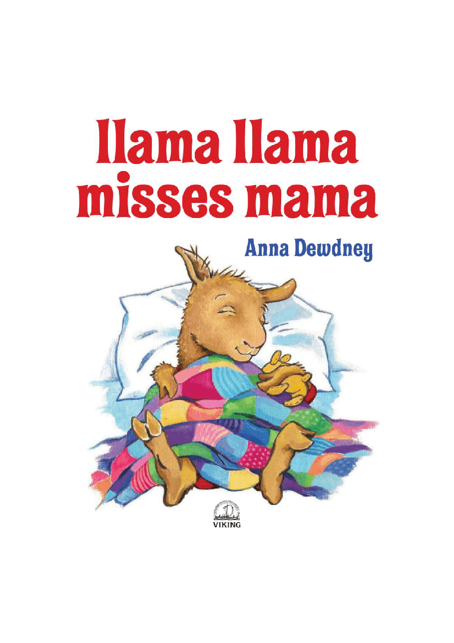 Pearson培生3-6岁低幼亲子阅读绘本38本20.llama llama misses mama.pdf，第3页预览