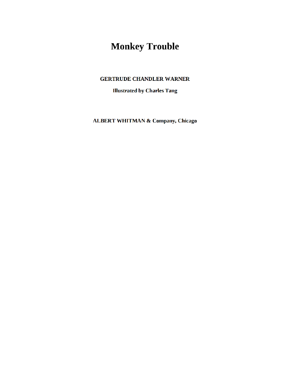 Gertrude Chandler Warner - [Boxcar Children 127] - Monkey Trouble.pdf，第3页预览