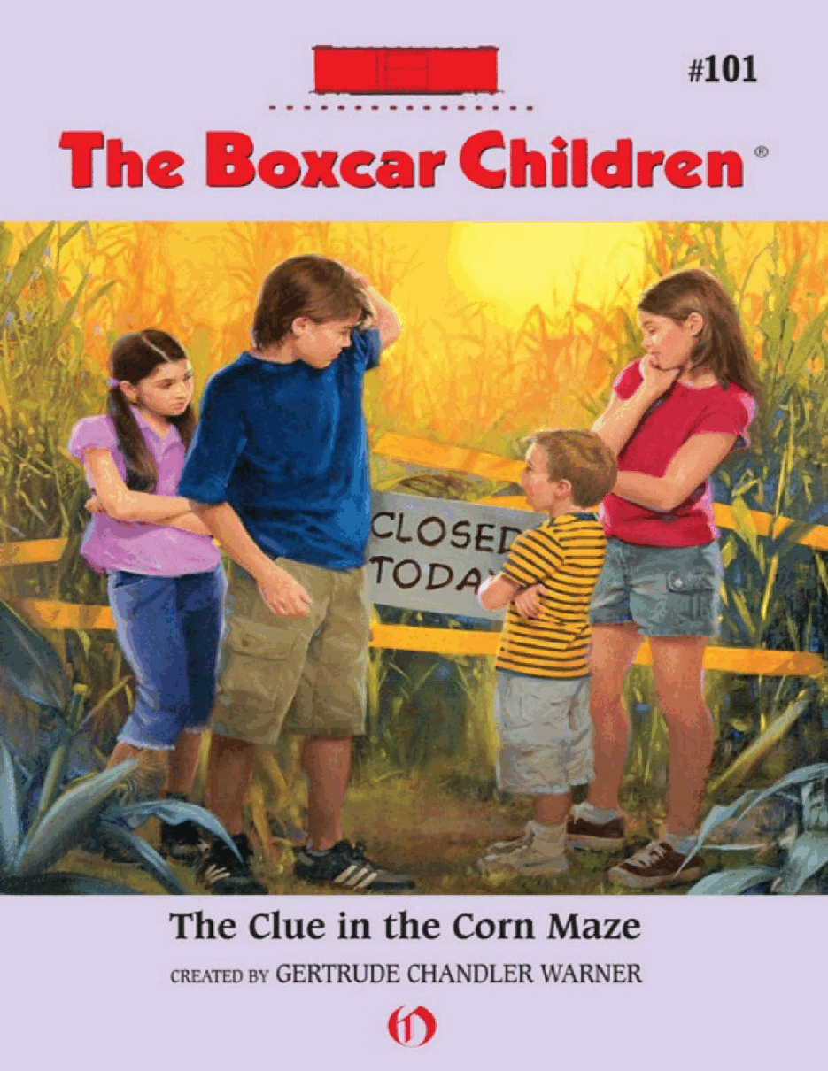Gertrude Chandler Warner - [Boxcar Children 101] - The Clue in the Corn Maze.pdf，第1页预览