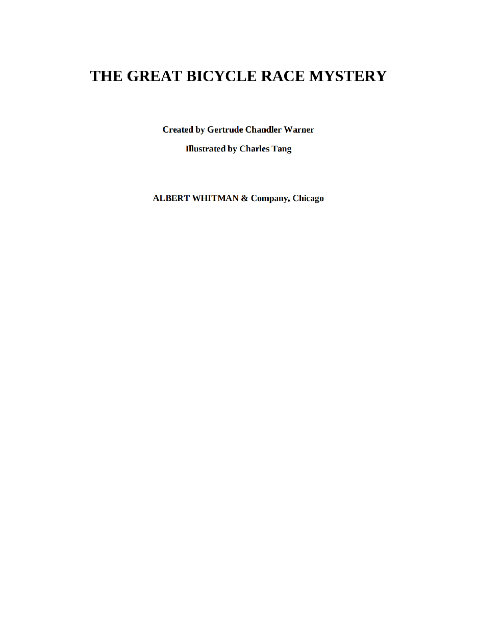 Gertrude Chandler Warner - [Boxcar Children 076] - The Great Bicycle Race Mystery.pdf，第3页预览