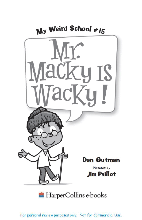 疯狂学校系列15 - Mr. Macky Is Wacky.pdf,第3页预览