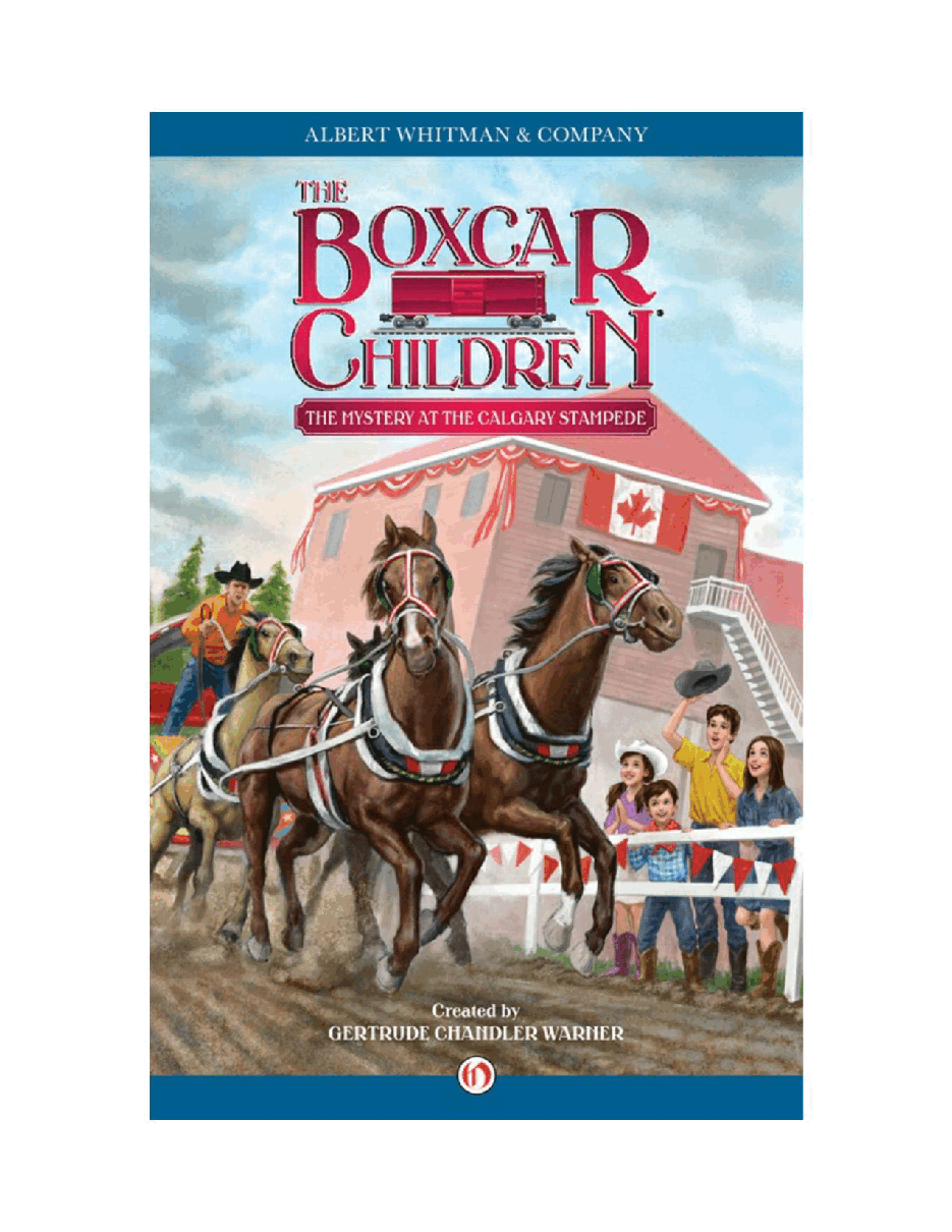 Gertrude Chandler Warner - [Boxcar Children 140] - The Mystery at the Calgary Stampede.pdf，第2页预览