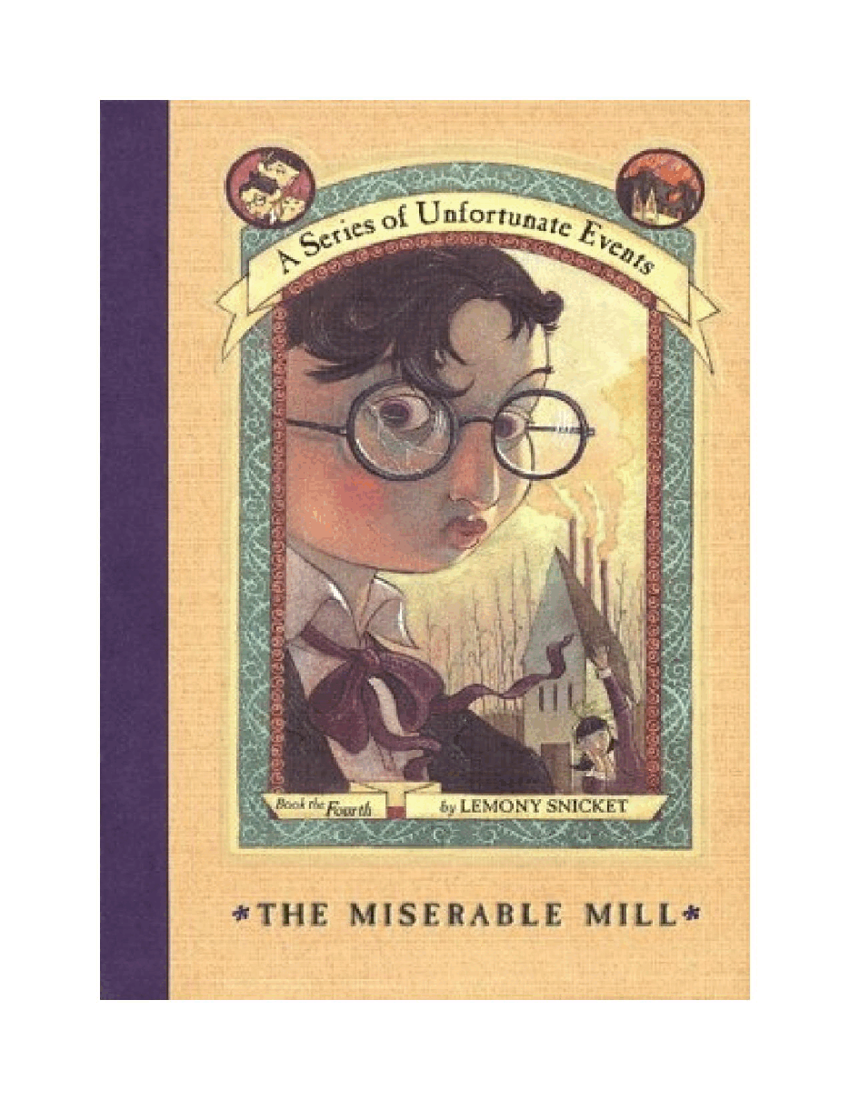 波特莱尔大遇险英文绘本A Series of Unfortunate Events 4 - The M - Snicket_ Lemony.pdf,第2页预览