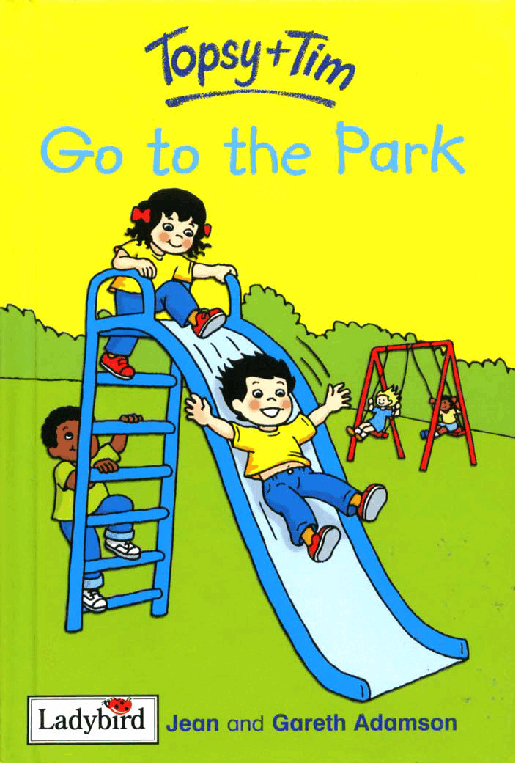 原版英文儿童书《Topsy and Tim》系列英语绘本共18本Go To The Park.pdf,第1页预览