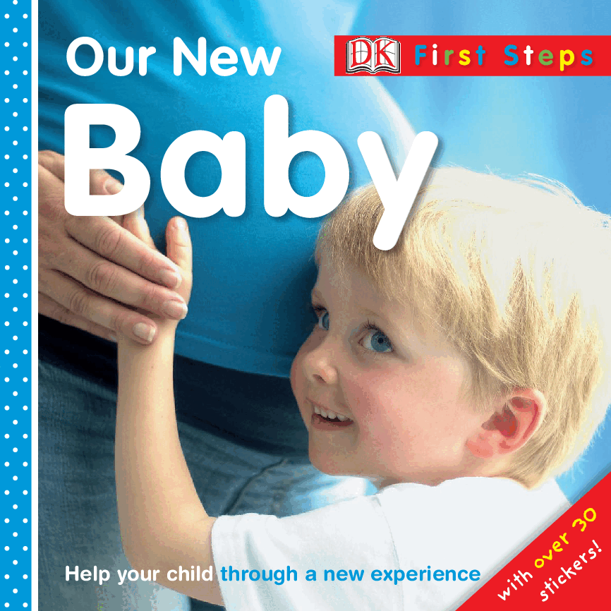 Pearson培生3-6岁低幼亲子阅读绘本38本01.First Steps Our New Baby.pdf,第1页预览