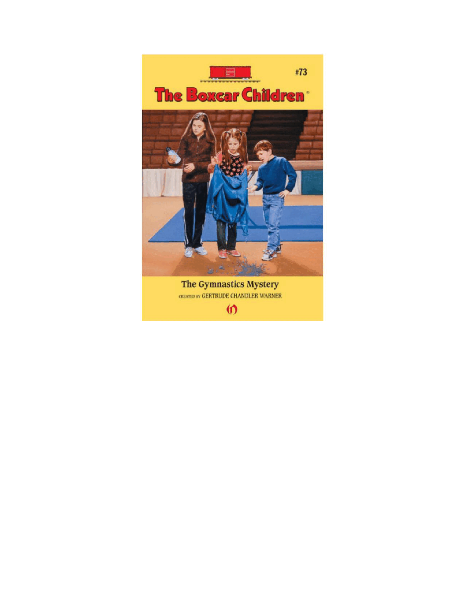 Gertrude Chandler Warner - [Boxcar Children 073] - The Gymnastics Mystery.pdf，第2页预览