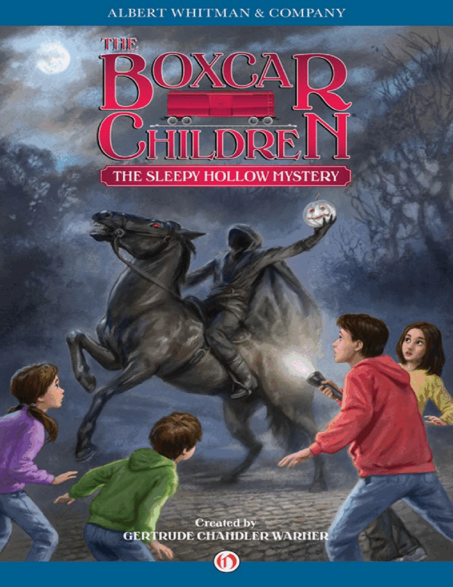Gertrude Chandler Warner - [Boxcar Children 141] - The Sleepy Hollow Mystery.pdf，第1页预览