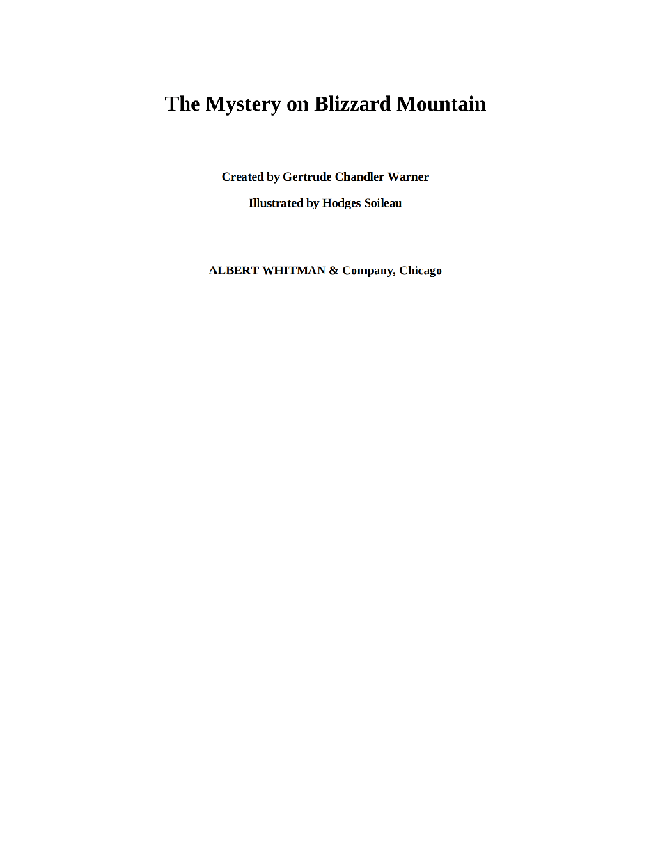 Gertrude Chandler Warner - [Boxcar Children 086] - The Mystery on Blizzard Mountain.pdf，第3页预览