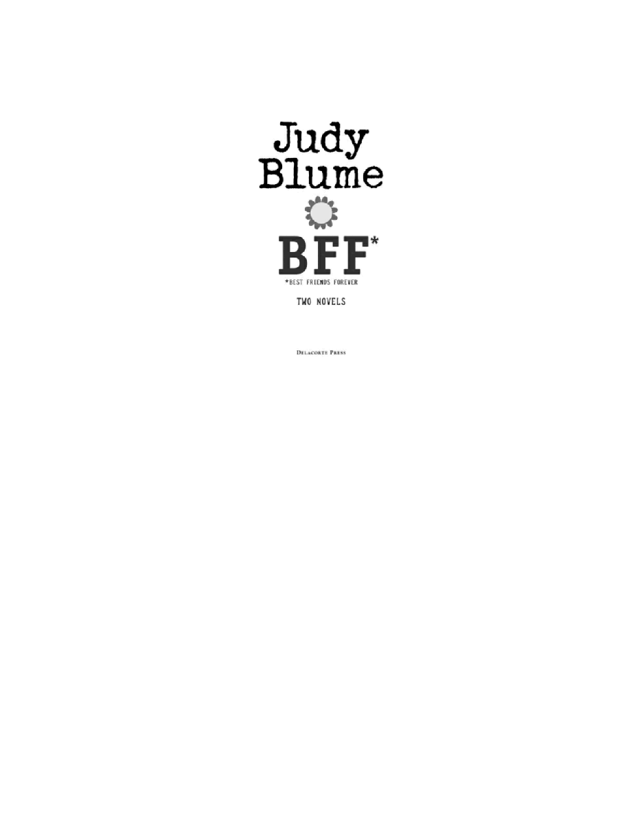 波特莱尔大遇险英文绘本BFF - Best friends forever - Judy Blume.pdf，第3页预览
