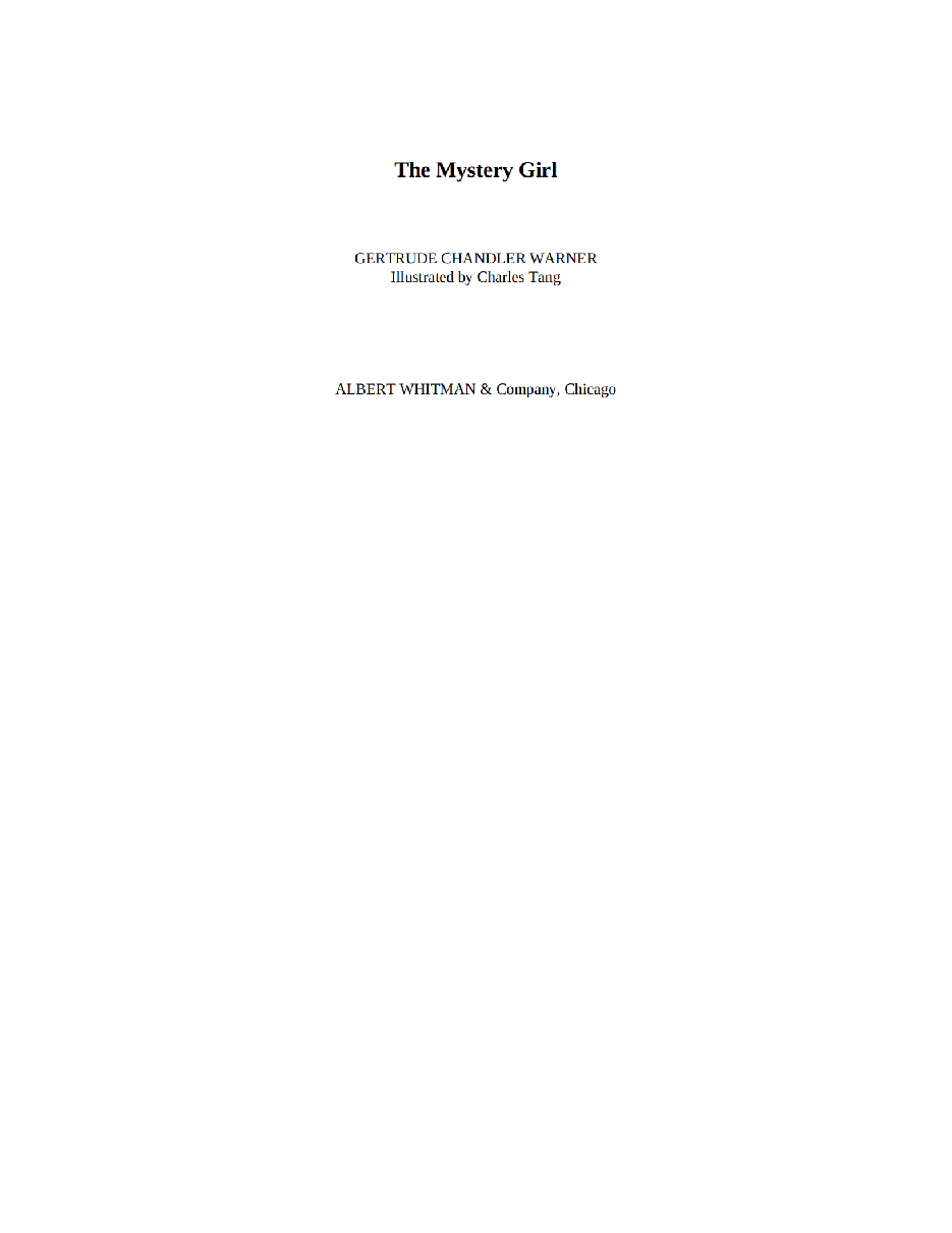 Gertrude Chandler Warner - [Boxcar Children 028] - The Mystery Girl.pdf，第3页预览