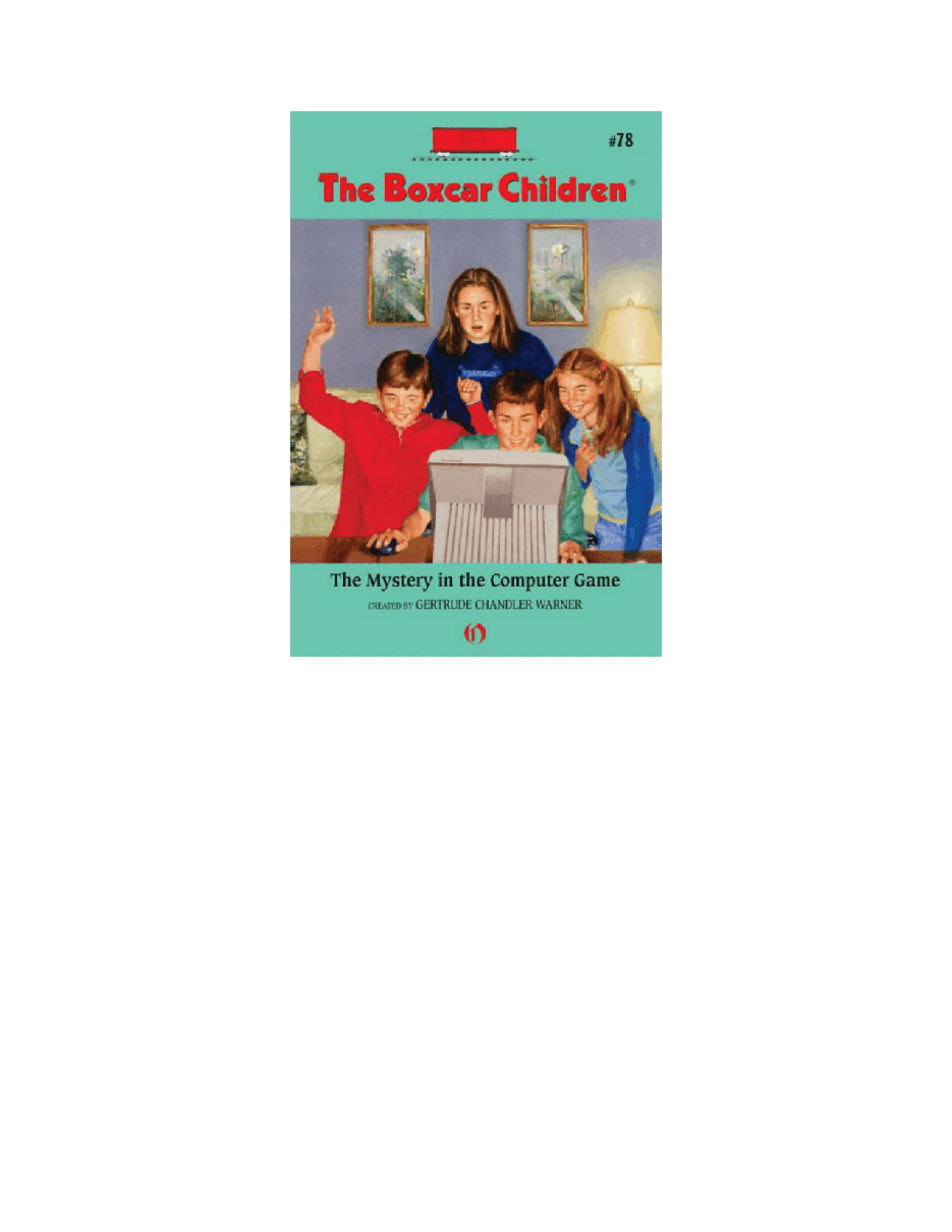 Gertrude Chandler Warner - [Boxcar Children 078] - The Mystery in the Computer Game.pdf，第2页预览
