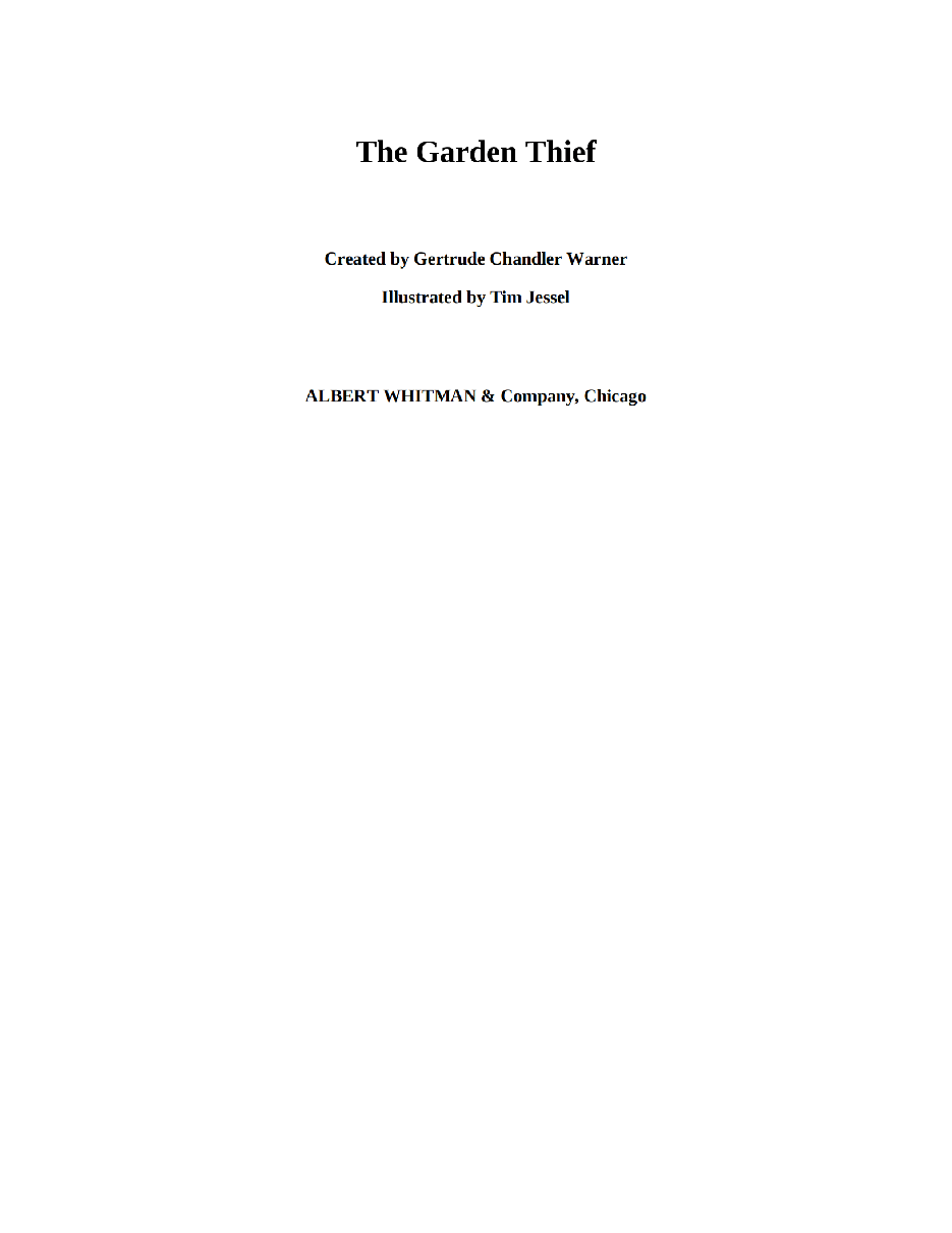Gertrude Chandler Warner - [Boxcar Children 130] - The Garden Thief.pdf，第3页预览