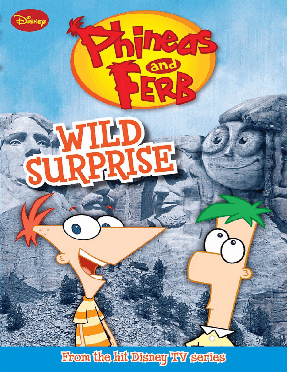 飞哥与小佛英文绘本Phineas and Ferb Novelizations 03 - Wild Surprise - Helena Mayer.pdf,第1页预览
