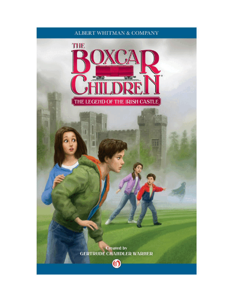 Gertrude Chandler Warner - [Boxcar Children 142] - The Legend of the Irish Castle.pdf，第2页预览