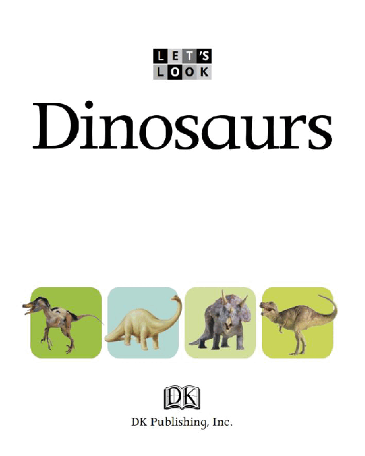 Pearson培生3-6岁低幼亲子阅读绘本38本51.Let's Look Dinosaurs.pdf,第3页预览