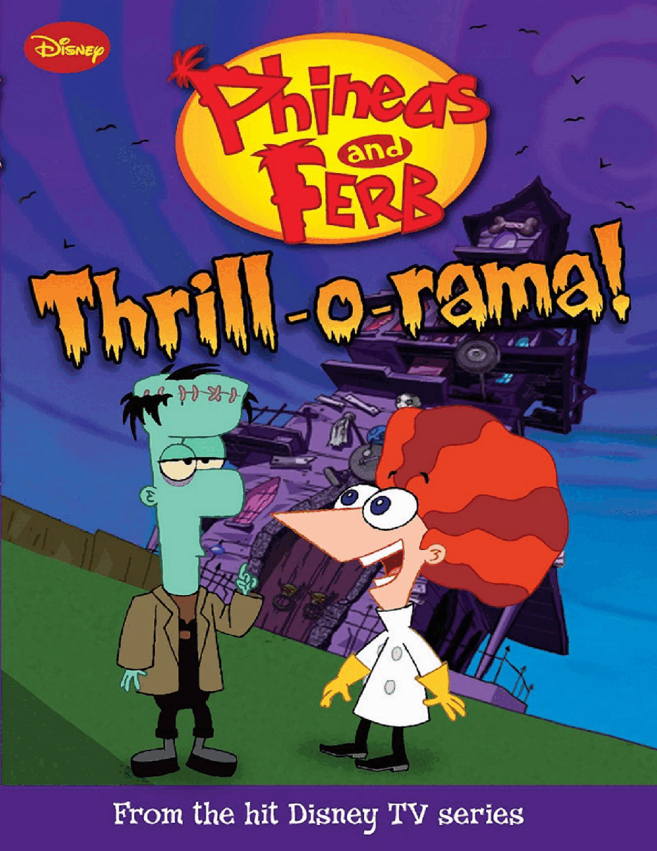 飞哥与小佛英文绘本Phineas and Ferb Novelizations 04 - Thrill-o-rama- Kitty Richards.pdf,第1页预览