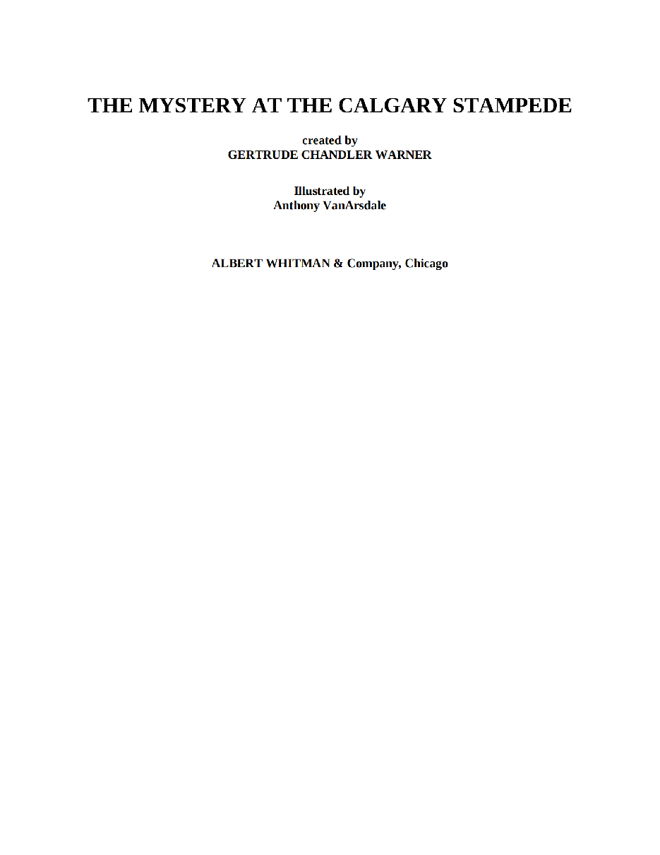 Gertrude Chandler Warner - [Boxcar Children 140] - The Mystery at the Calgary Stampede.pdf，第3页预览