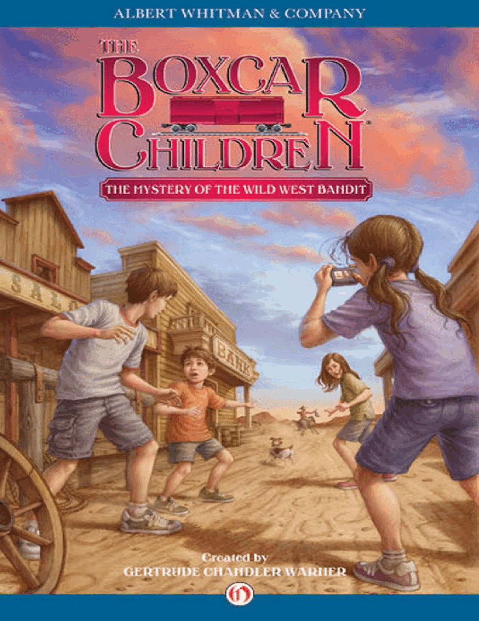 Gertrude Chandler Warner - [Boxcar Children 135] - Mystery of the Wild West Bandit.pdf，第1页预览