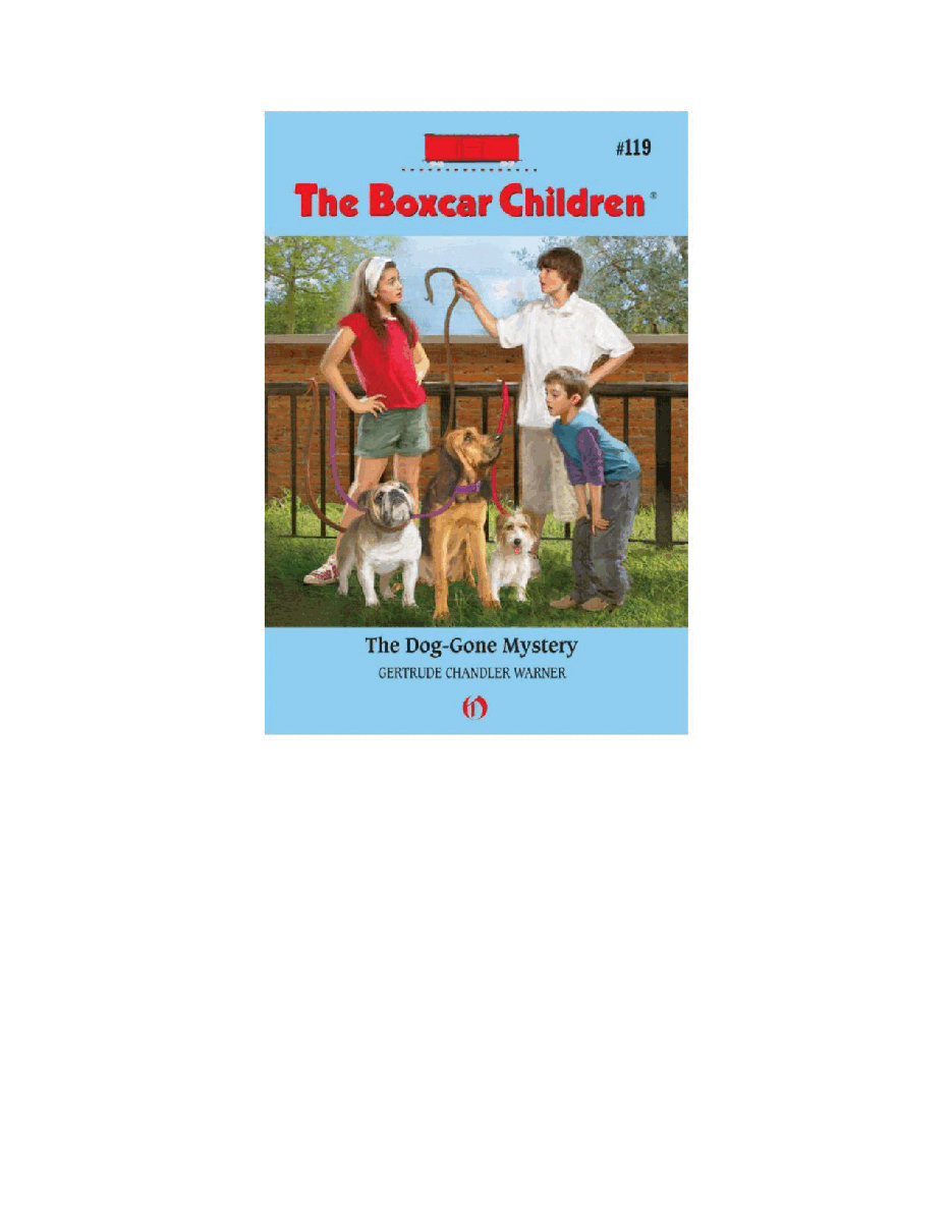 Gertrude Chandler Warner - [Boxcar Children 119] - The Dog-Gone Mystery.pdf，第2页预览
