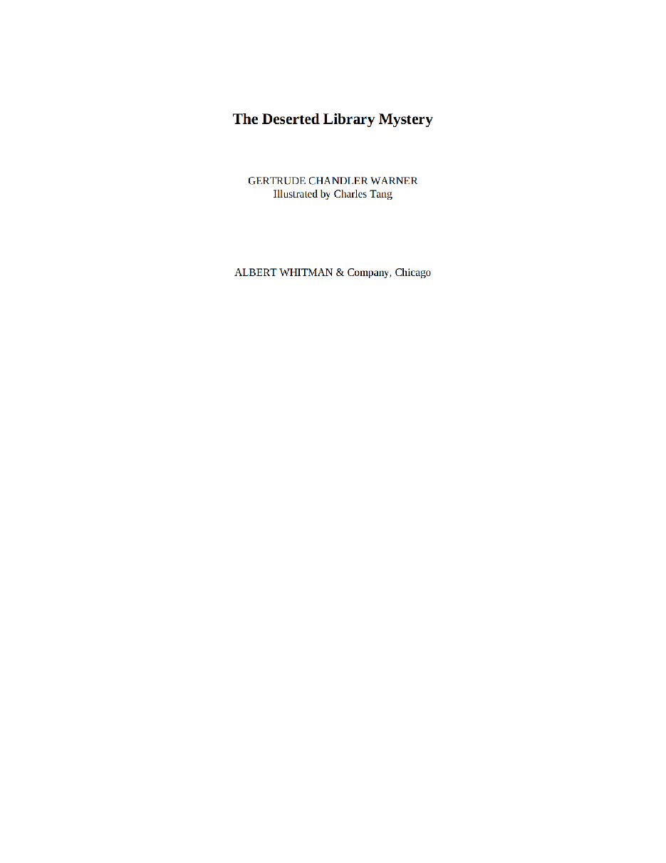 Gertrude Chandler Warner - [Boxcar Children 021] - The Deserted Library Mystery.pdf，第2页预览