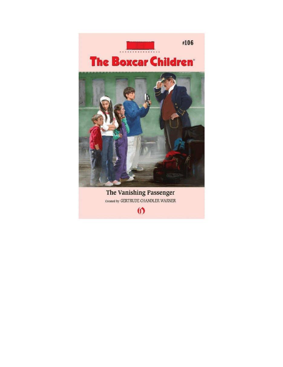 Gertrude Chandler Warner - [Boxcar Children 106] - The Vanishing Passenger.pdf，第2页预览