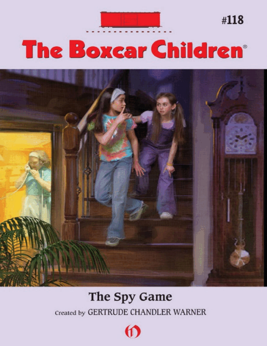 Gertrude Chandler Warner - [Boxcar Children 118] - The Spy Game.pdf，第1页预览