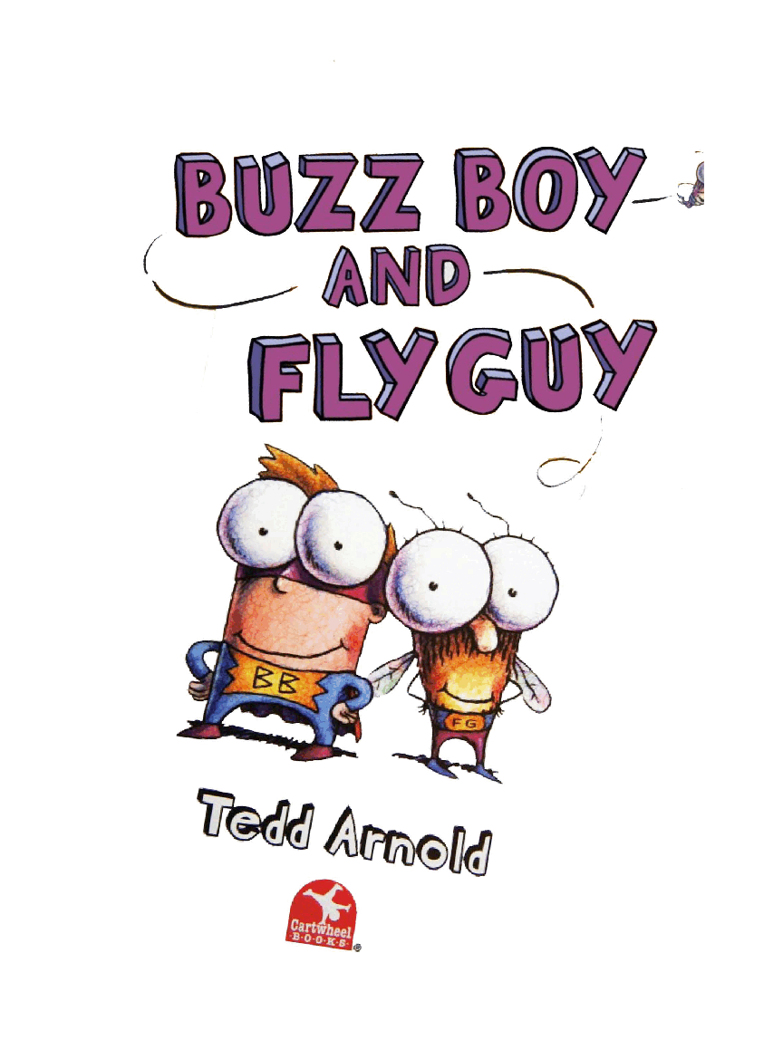 Buzz Boy And Fly Guy(另一版).pdf,第3页预览