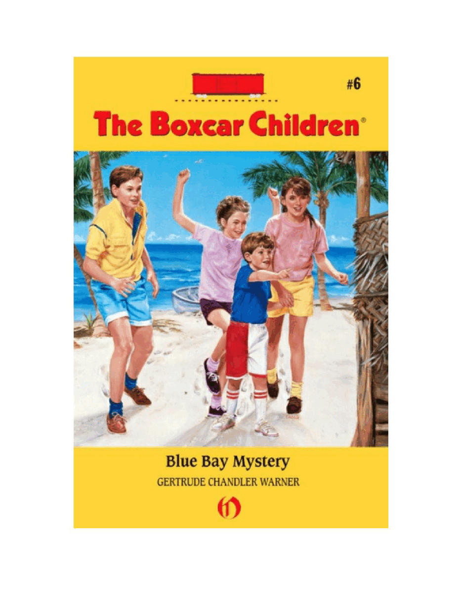 Gertrude Chandler Warner - [Boxcar Children 006] - Blue Bay Mystery.pdf，第2页预览