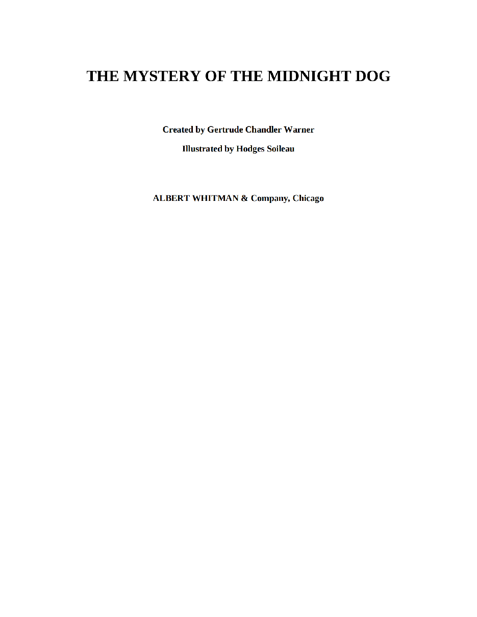 Gertrude Chandler Warner - [Boxcar Children 081] - The Mystery of the Midnight Dog.pdf，第3页预览
