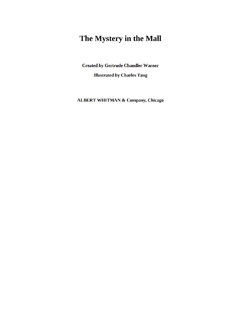 Gertrude Chandler Warner - [Boxcar Children 072] - The Mystery in the Mall.pdf，第3页预览