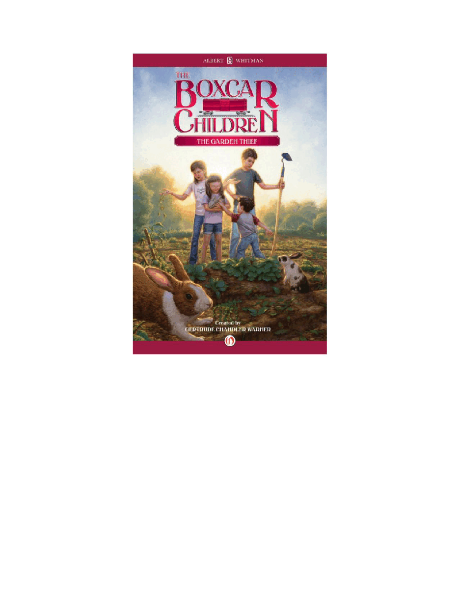 Gertrude Chandler Warner - [Boxcar Children 130] - The Garden Thief.pdf，第2页预览