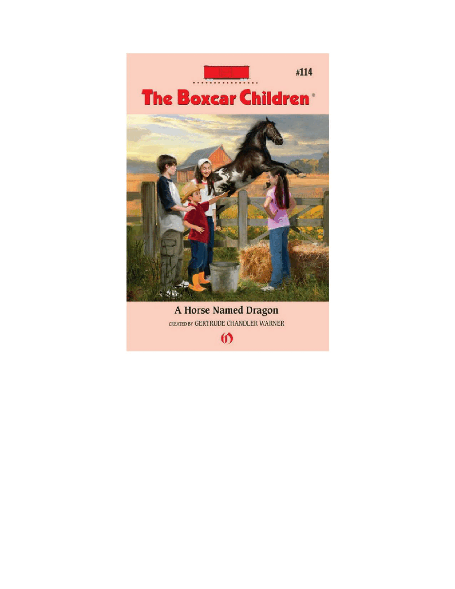 Gertrude Chandler Warner - [Boxcar Children 114] - A Horse Named Dragon.pdf，第2页预览