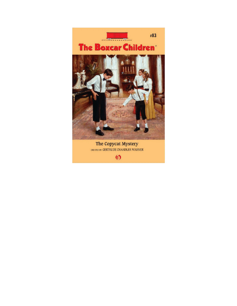 Gertrude Chandler Warner - [Boxcar Children 083] - The Copycat Mystery.pdf，第2页预览