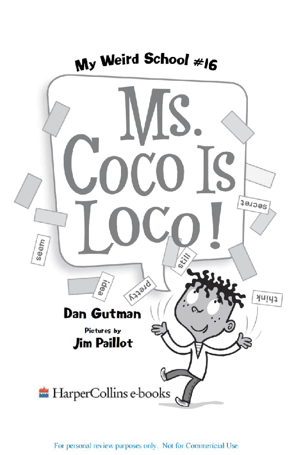 疯狂学校系列16 - Ms Coco Is Loco.pdf,第3页预览