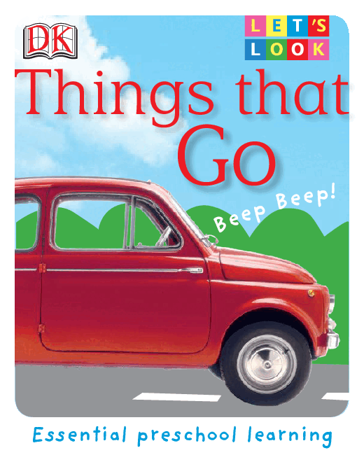 Pearson培生3-6岁低幼亲子阅读绘本38本09.Let's Look Things That Go.pdf,第1页预览