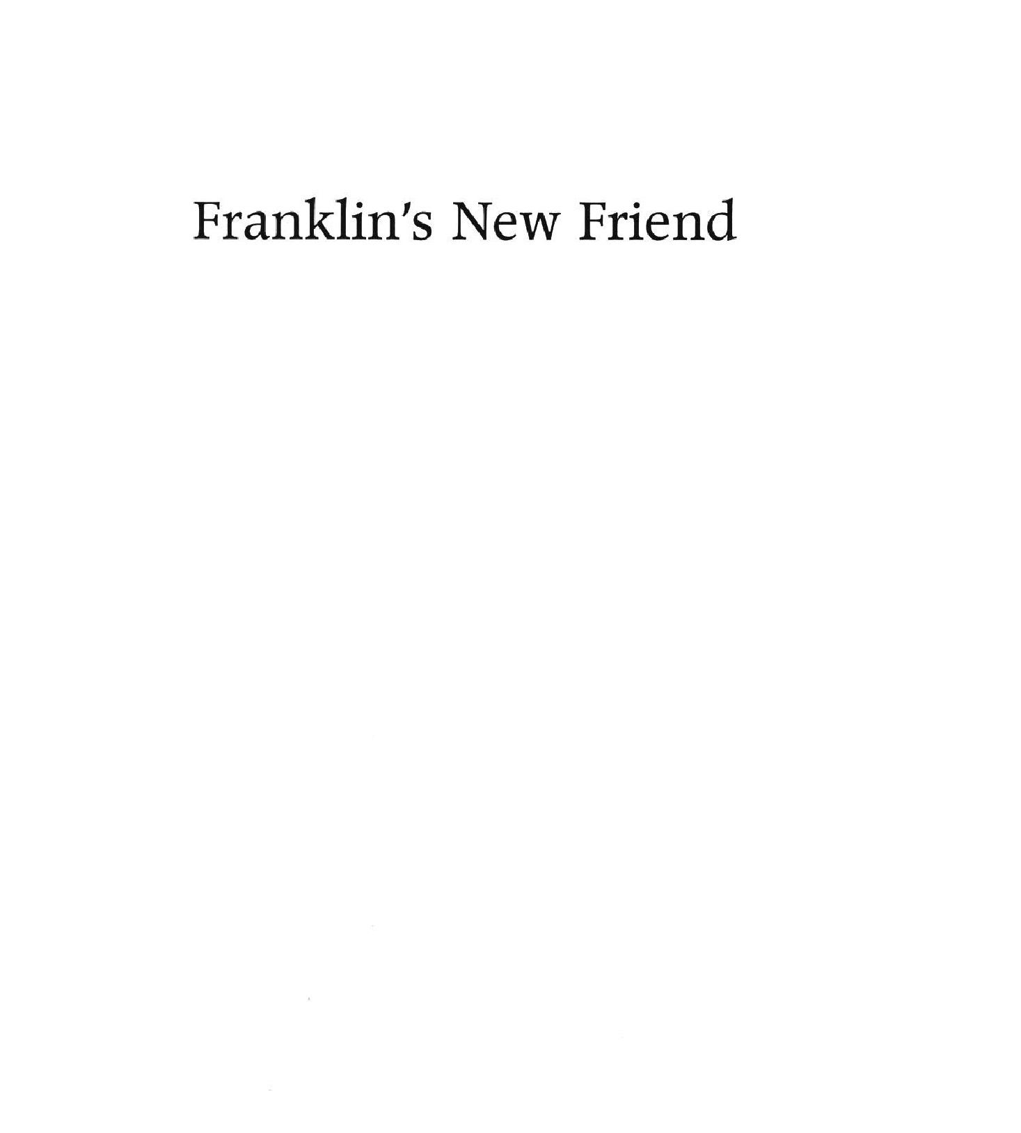 Franklin's New Friend.pdf,第3页预览