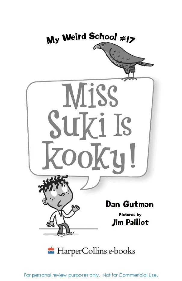 疯狂学校系列17 - Miss Suki Is Kooky.pdf,第3页预览