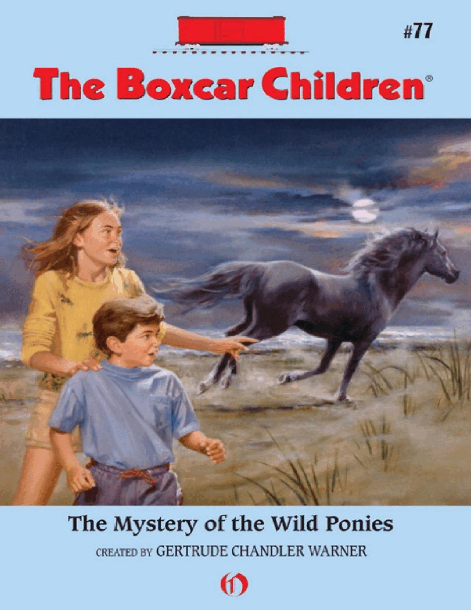 Gertrude Chandler Warner - [Boxcar Children 077] - The Mystery of the Wild Ponies.pdf，第1页预览