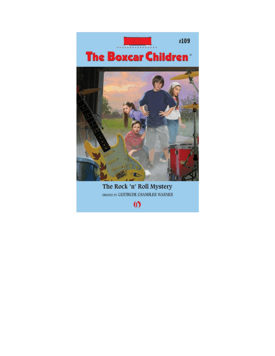 Gertrude Chandler Warner - [Boxcar Children 109] - The Rock 'n' Roll Mystery.pdf，第2页预览