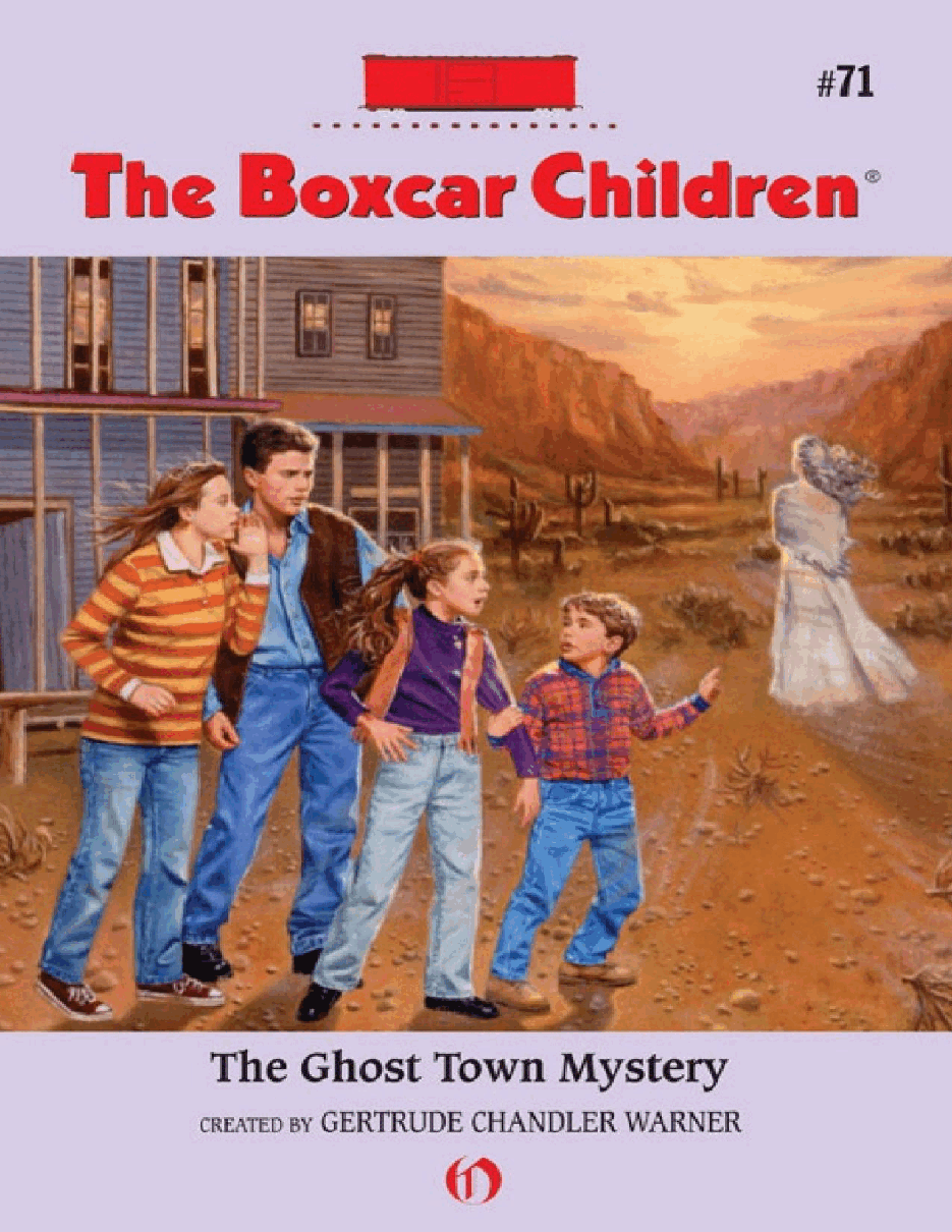 Gertrude Chandler Warner - [Boxcar Children 071] - The Ghost Town Mystery.pdf，第1页预览
