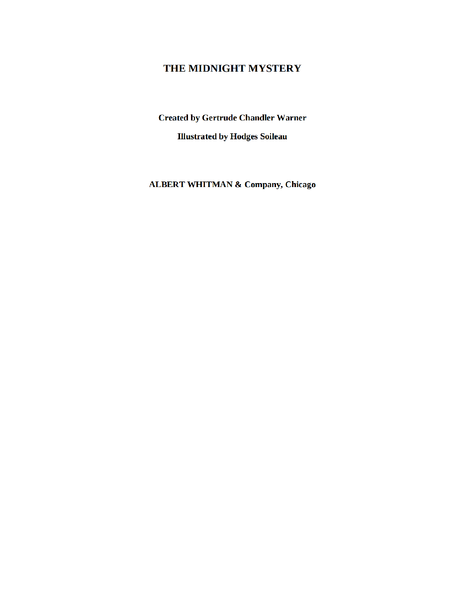 Gertrude Chandler Warner - [Boxcar Children 095] - The Midnight Mystery.pdf，第3页预览