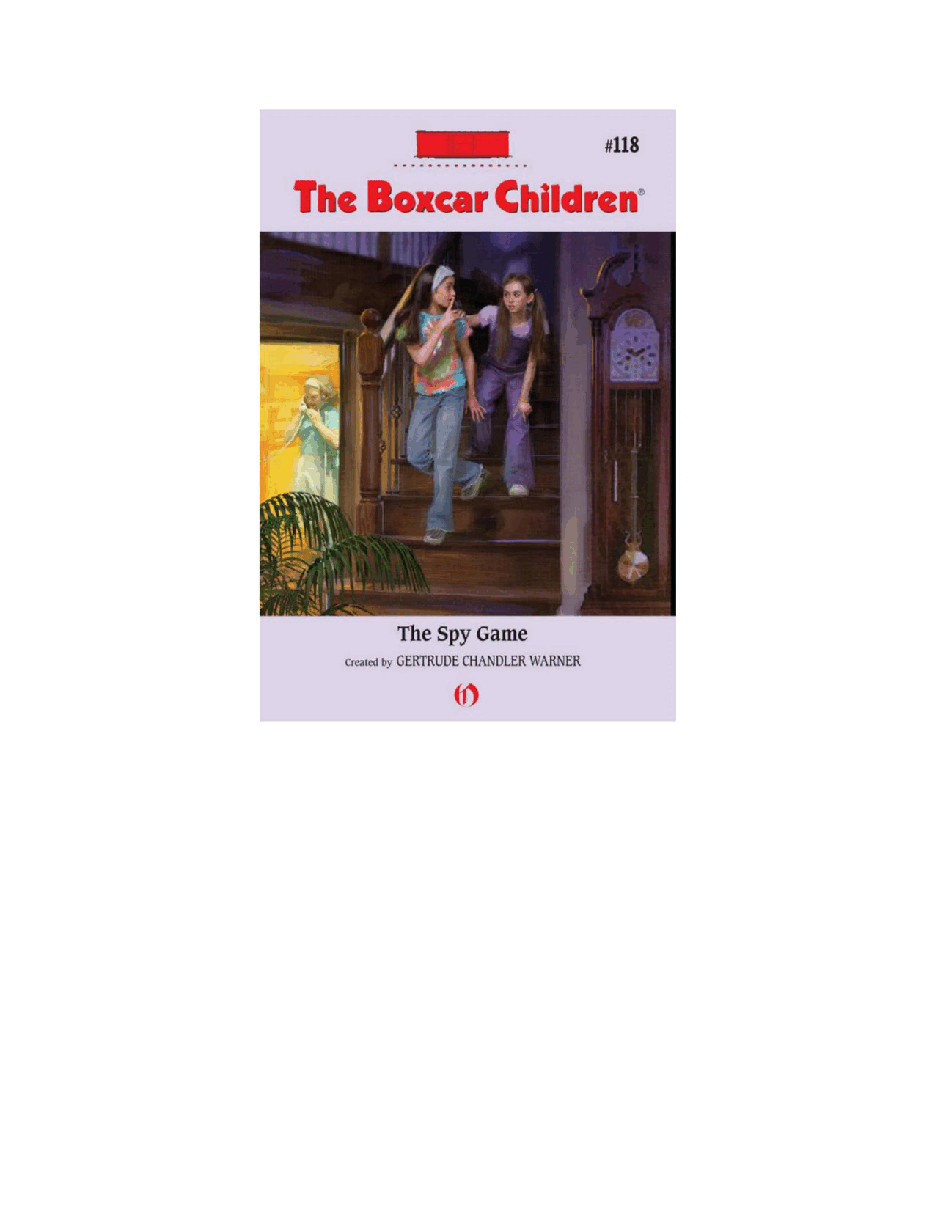 Gertrude Chandler Warner - [Boxcar Children 118] - The Spy Game.pdf，第2页预览