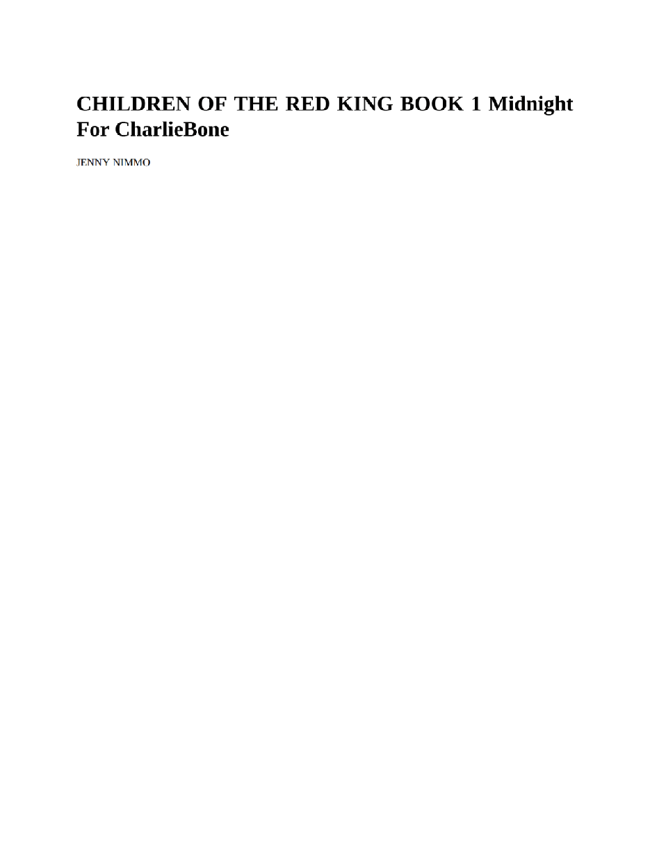 赤王的子民8部魔法记事英文绘本Midnight for Charlie Bone (Children of the Red King, Book 01) - Jenny Nimmo.pdf，第2页预览