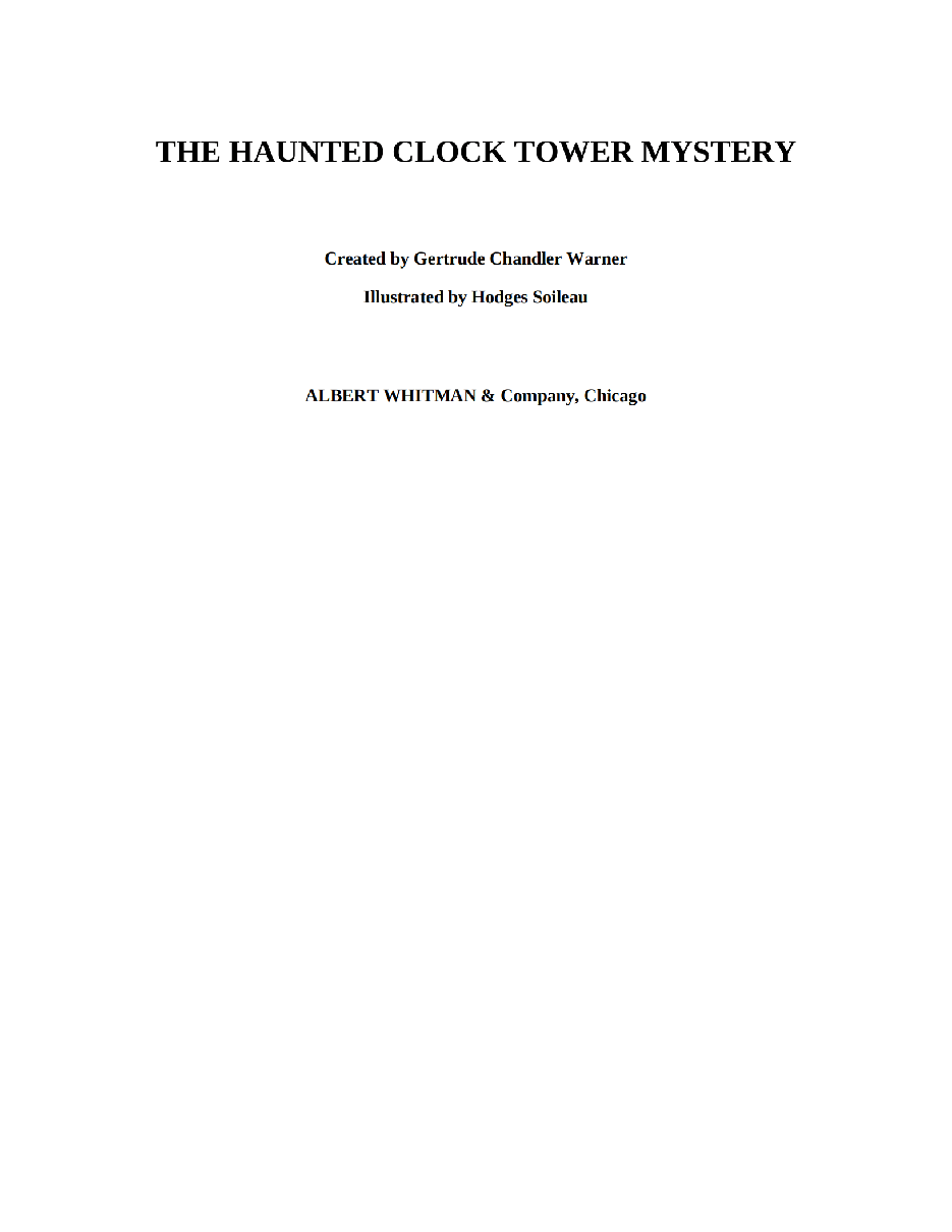 Gertrude Chandler Warner - [Boxcar Children 084] - The Haunted Clock Tower Mystery.pdf，第3页预览
