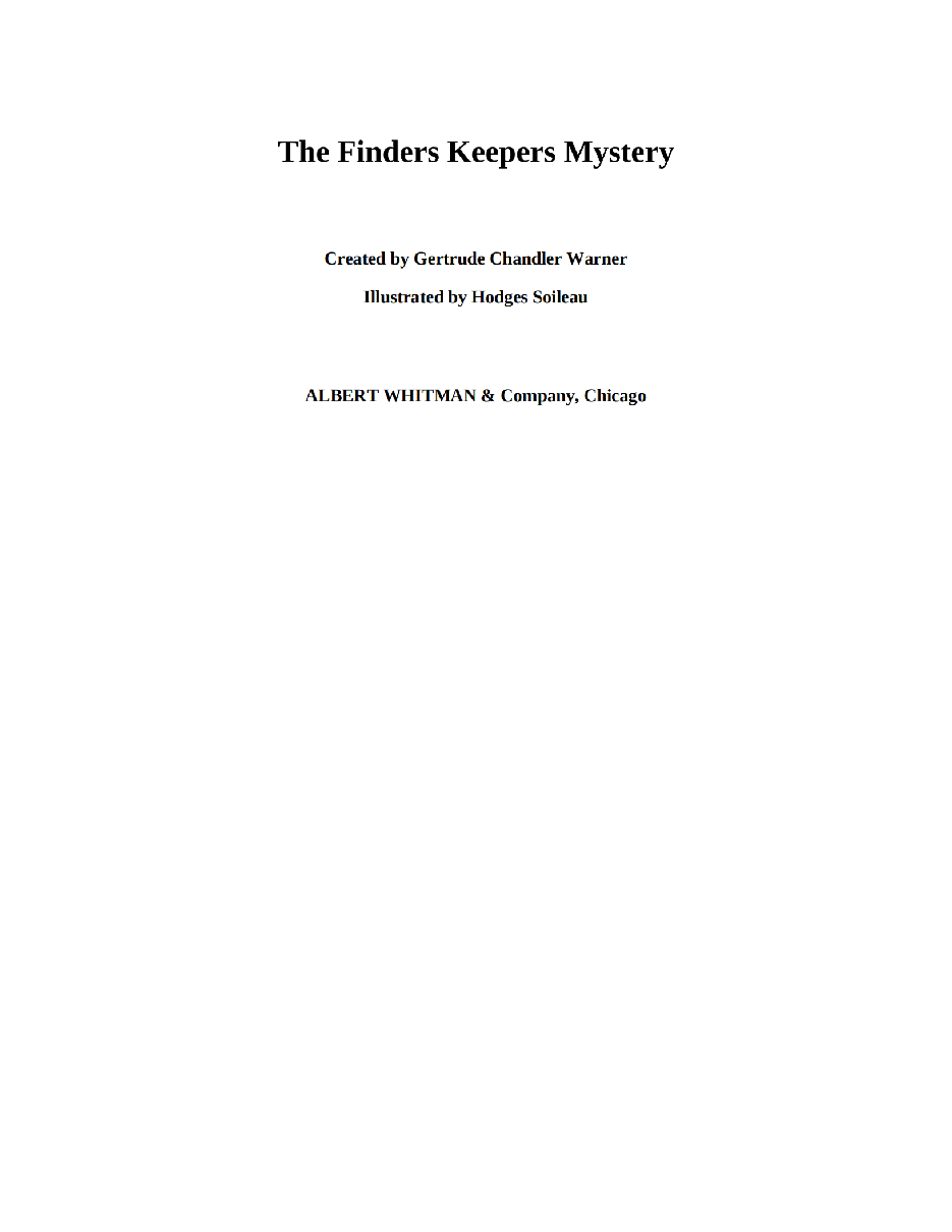 Gertrude Chandler Warner - [Boxcar Children 099] - The Finders Keepers Mystery.pdf，第3页预览