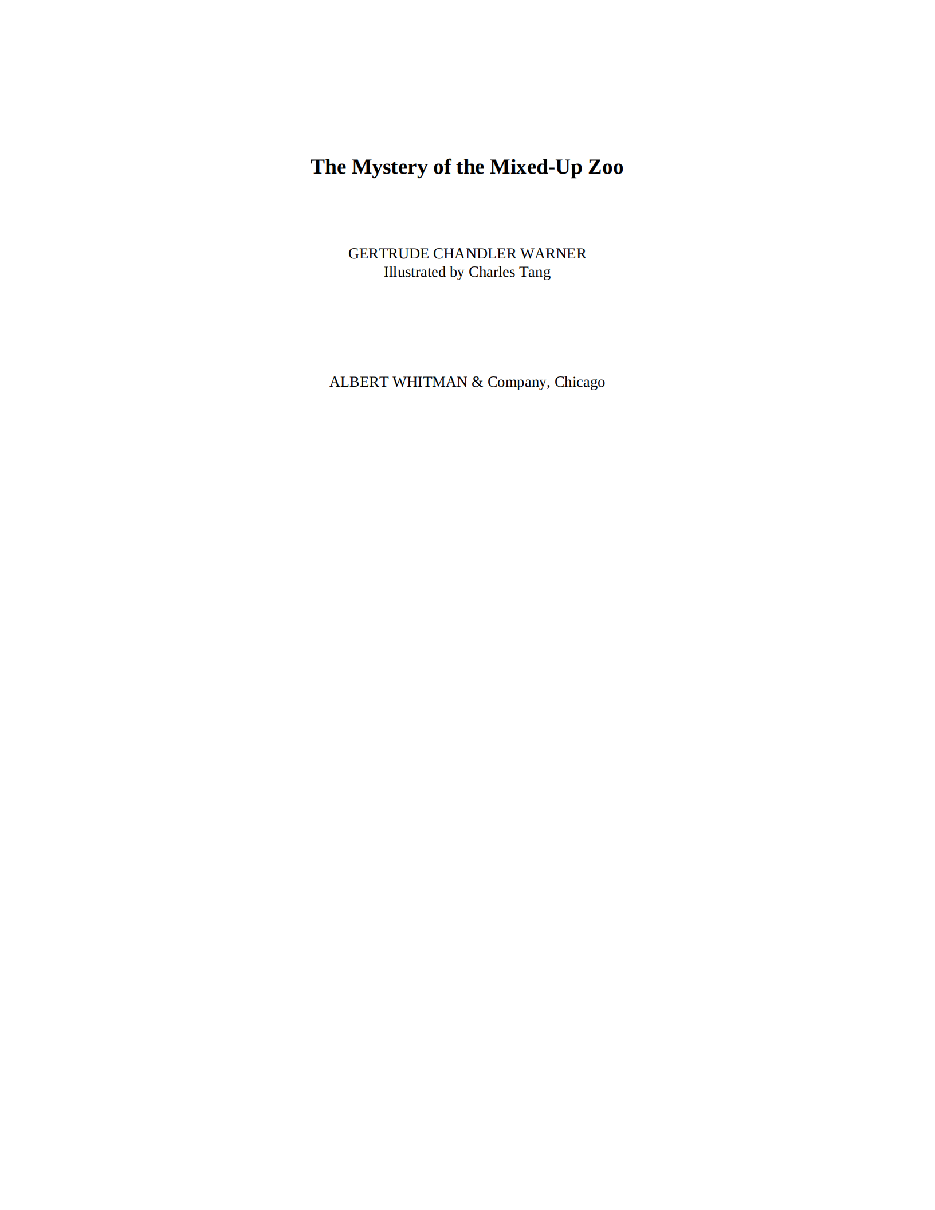 Gertrude Chandler Warner - [Boxcar Children 026] - The Mystery of the Mixed-Up Zoo.pdf，第2页预览
